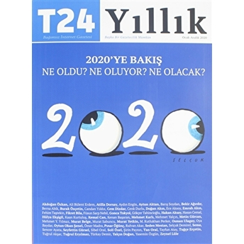 T24 Yıllık Bağımsız Internet Gazetesi Dergisi Ocak - Aralık 2020