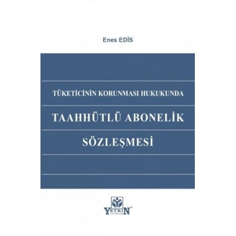 Taahhütlü Abonelik Sözleşmesi Enes Edis