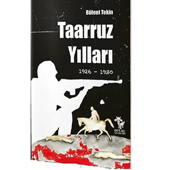 Taaruz Yılları 1926-1930