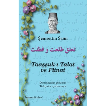 Taaşşuk-I Talat Ve Fitnat Şemseddin, Sami