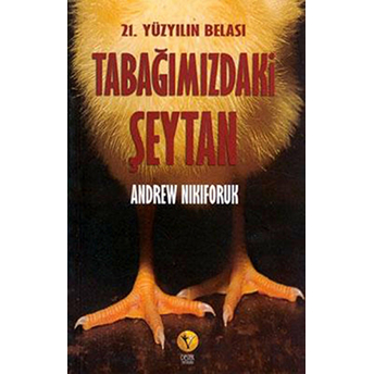 Tabağımızdaki Şeytan Andrew Nikiforuk