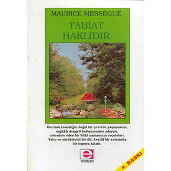 Tabiat Haklıdır Maurice Messegue