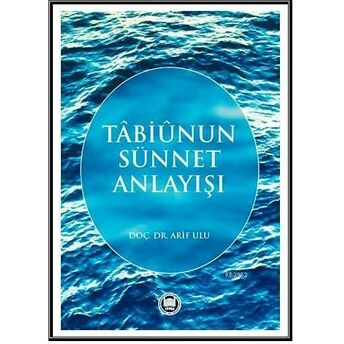 Tabiunun Sünnet Anlayışı Arif Ulu