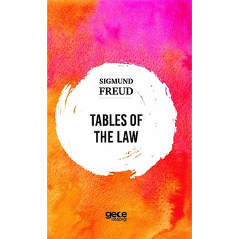 Tables Of The Law - Sigmund Freud