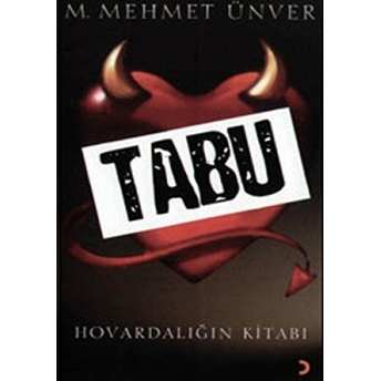 Tabu Hovardalığın Kitabı M. Mehmet Ünver