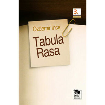 Tabula Rasa Özdemir Ince