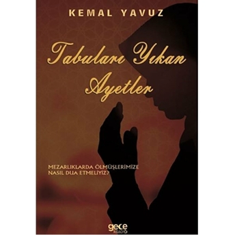 Tabuları Yıkan Ayetler Kemal Yavuz