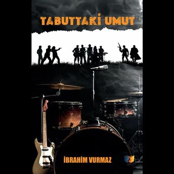 Tabuttaki Umut Ibrahim Vurmaz