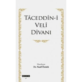 Taceddin - I Veli Divanı Nazif Öztürk