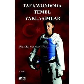 Taekwondoda Temel Yaklaşımlar - Sevde Mavi Var