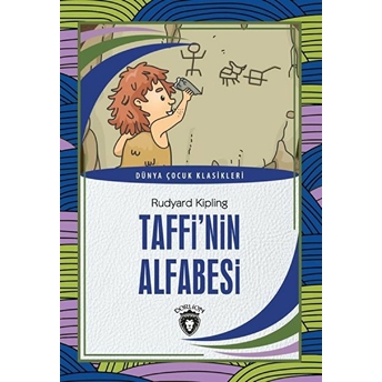 Taffi’nin Alfabesi Dünya Çocuk Klasikleri (7-12 Yaş) Joseph Rudyard Kipling