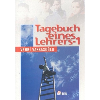 Tagebuch Eines Lehrers 1-Vehbi Vakkasoğlu