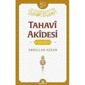 Tahavi Akidesi Şerhi Abdullah Azzam