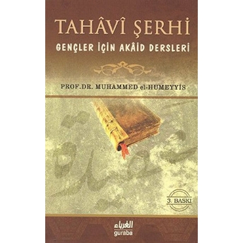 Tahavi Şerhi Gençler Için Akaid Dersleri Muhammed B. Abdurrahman El-Humeyyis