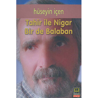 Tahir Ile Nigar Bir De Balaban