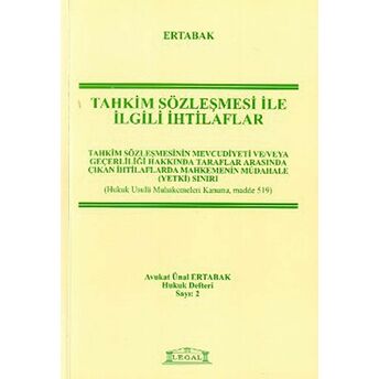 Tahkim Sözleşmesi Ile Ilgili Ihtilaflar Ünal Ertabak