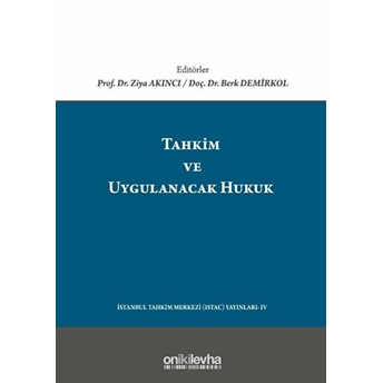 Tahkim Ve Uygulanacak Hukuk Ciltli Berk Demirkol