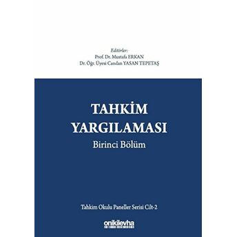 Tahkim Yargılaması Birinci Bölüm - Mustafa Erkan