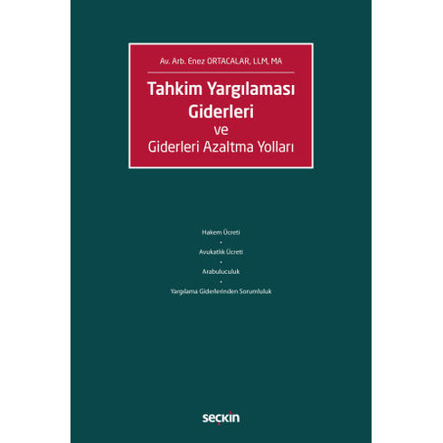 Tahkim Yargılaması Giderleri Ve Giderleri Azaltma Yolları Enez Ortacalar