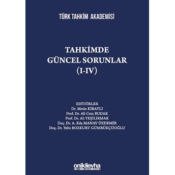 Tahkimde Güncel Sorunlar (I-Iv)