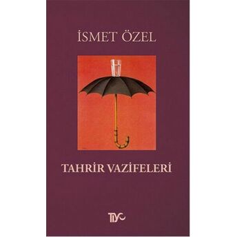 Tahrir Vazifeleri Ismet Özel