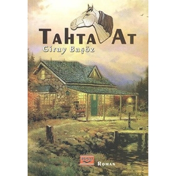 Tahta At - Giray Başöz