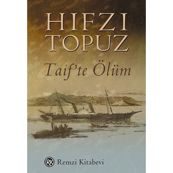 Taif’te Ölüm Hıfzı Topuz