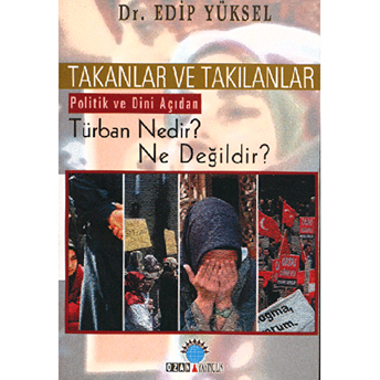 Takanlar Ve Takılanlar Edip Yüksel