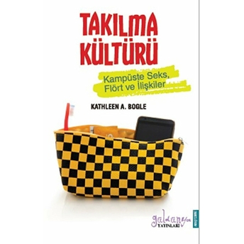 Takılma Kültürü Kathleen A. Bogle