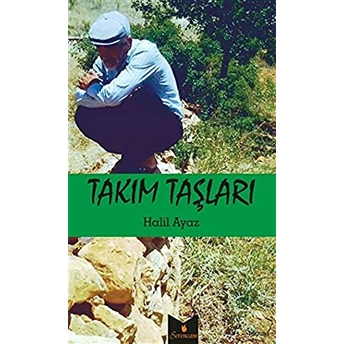 Takım Taşları Halil Ayaz