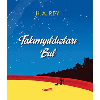 Takımyıldızları Bul (Ciltli) H. A. Rey