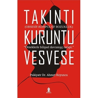 Takıntı Kuruntu Vesvese Ahmet Koyuncu