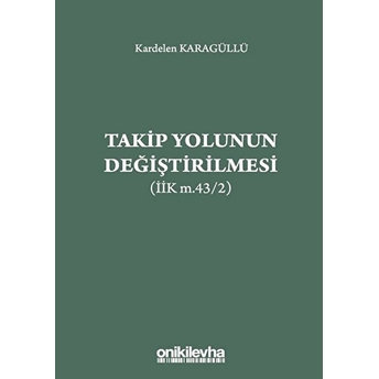 Takip Yolunun Değiştirilmesi (Iik M.43/2)