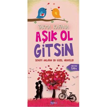 Takma Kafana Aşık Ol Gitsin Kolektif