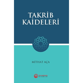 Takrib Kaideleri - Mithat Aça