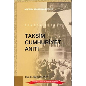 Taksim Cumhuriyet Anıtı Mevlüt Çelebi