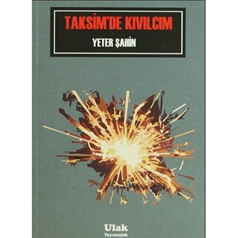 Taksim'De Kıvılcım Yeter Şahin