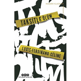 Taksitle Ölüm - Modern Klasikler Louis Ferdinand Celine