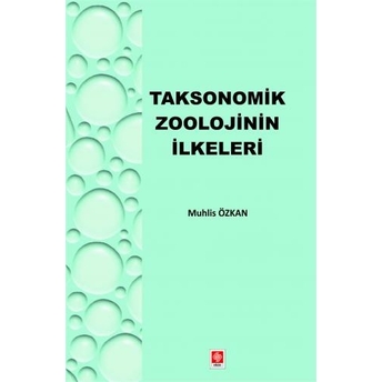 Taksonomik Zoolojinin Ilkeleri Muhlis Özkan