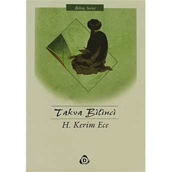 Takva Bilinci-H. Kerim Hece