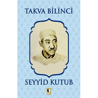 Takva Bilinci Seyyid Kutub