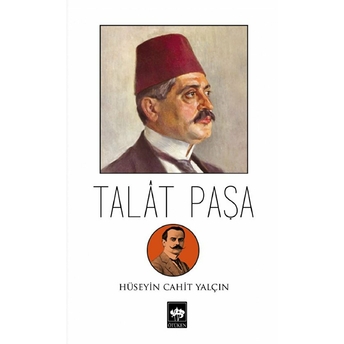 Talat Paşa Hüseyin Cahit Yalçın