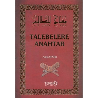 Talebelere Anahtar Adem Şener