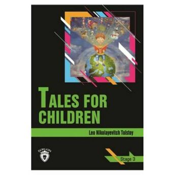 Tales For Children - Stage 3 Lev Nikolayeviç Tolstoy