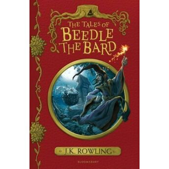 Tales Of Beedle The Bard (Ciltli) J. K. Rowling