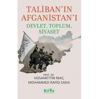 Taliban’ın Afganistan’ı Prof. Dr. Hüsamettin Inaç