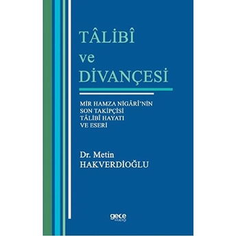 Talibi Ve Divançesi