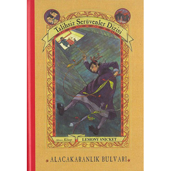 Talihsiz Serüvenler 06 - Alacakaranlık Bulvarı (Ciltli) Lemony Snicket