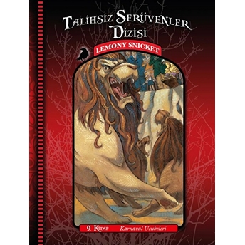 Talihsiz Serüvenler 09 - Karnaval Ucubeleri (Ciltli) Lemony Snicket