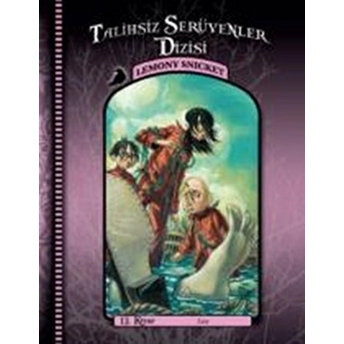 Talihsiz Serüvenler 13 - Son Lemony Snicket